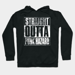 Straight Outta Punk Hazard Hoodie